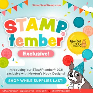 Newton’s Nook STAMPtember® 2021 Exclusive Collaboration!