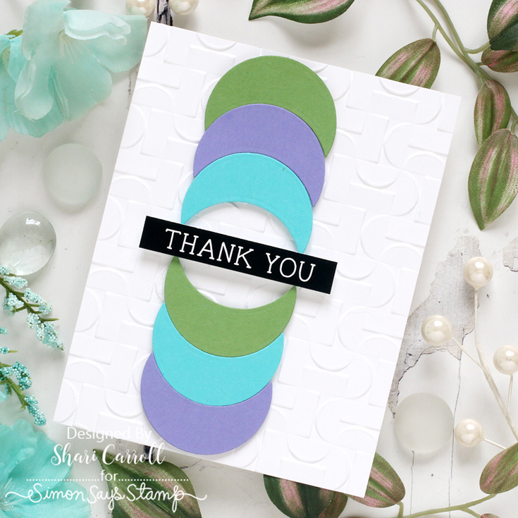 Favorite Things Blog Hop Shari Carroll Petal Builder die and EZ Strips Reverse Thank You